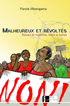 Malheureux et révoltés