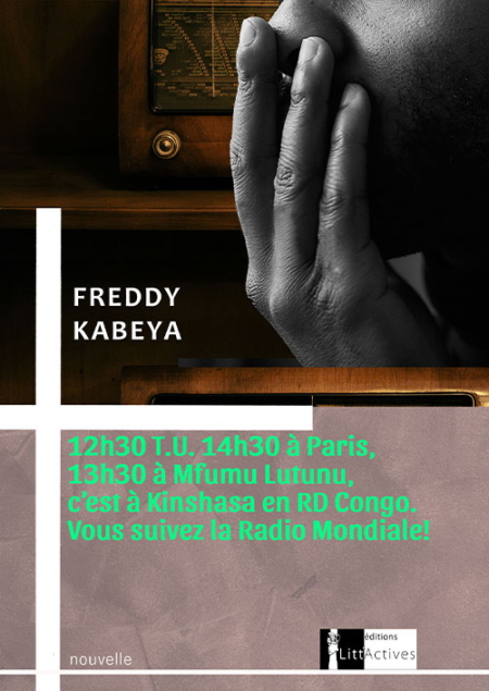 12h30 T.U. 14h30 à Paris, 13h30 à Mfumu Lutunu, c’est à Kinshasa en RD Congo. Vous suivez la Radio Mondiale!