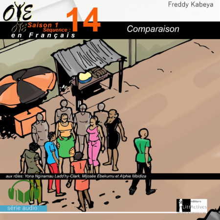 Comparaison_Micro-Drama Oyé_Ep14_S1[Français]
