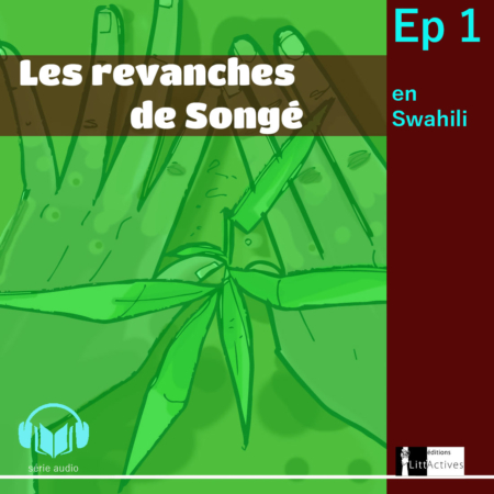 Les revanches de Songé _version swahili