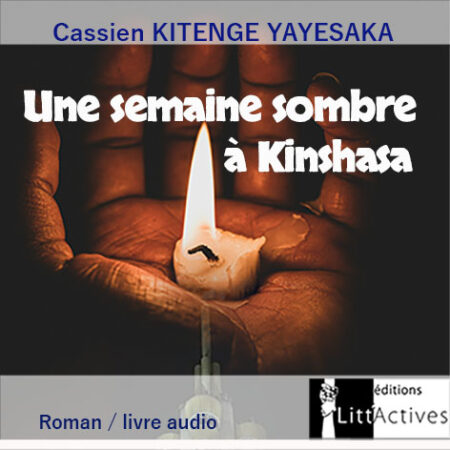 Une semaine sombre à Kinshasa