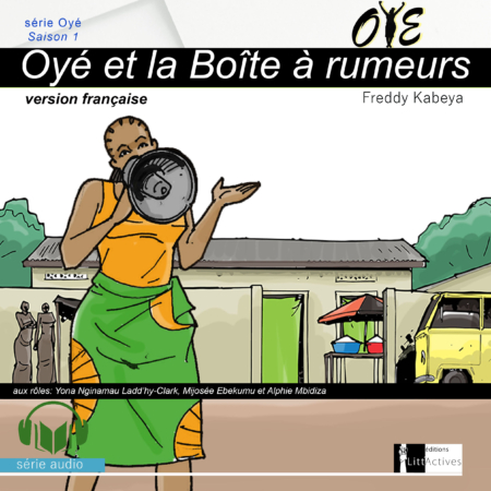Oyé et la Boîte à rumeurs_28 épisodes